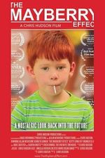 Watch The Mayberry Effect M4ufreemovies