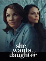 Watch She Wants My Daughter M4ufreemovies