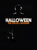 Watch Halloween: The Devil\'s Autumn M4ufreemovies