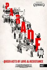Watch Parade: Queer Acts of Love & Resistance M4ufreemovies
