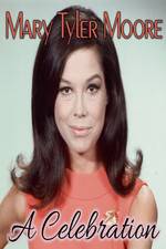Watch Mary Tyler Moore: A Celebration M4ufreemovies