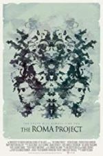 Watch The Roma Project M4ufreemovies