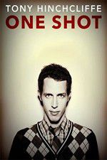Watch Tony Hinchcliffe: One Shot M4ufreemovies
