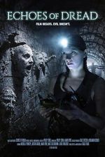 Watch Echoes of Dread M4ufreemovies
