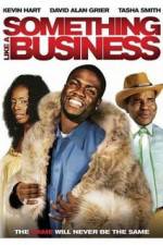 Watch Something Like a Business M4ufreemovies