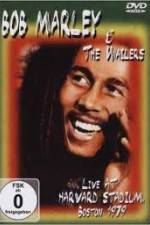 Watch Bob Marley and The Wailers - Live At Harvard Stadium M4ufreemovies