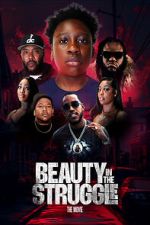 Watch Beauty in the Struggle M4ufreemovies