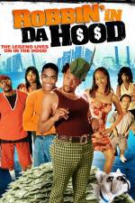 Watch Robbin' in da Hood M4ufreemovies