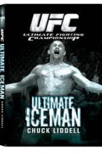 Watch UFC:Ultimate Chuck ice Man Liddell M4ufreemovies