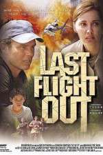 Watch Last Flight Out M4ufreemovies