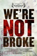Watch Were Not Broke M4ufreemovies