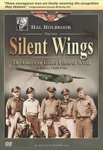Watch Silent Wings: The American Glider Pilots of World War II M4ufreemovies
