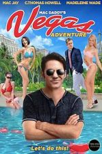 Watch Mac Daddy\'s Vegas Adventure M4ufreemovies