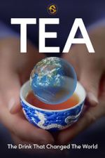 Watch TEA: The Drink That Changed the World M4ufreemovies