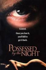Watch Possessed by the Night M4ufreemovies