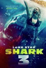 Watch Lone Star Shark 3 M4ufreemovies