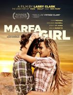 Watch Marfa Girl M4ufreemovies
