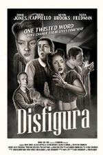 Watch Disfigura M4ufreemovies