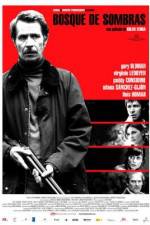 Watch Bosque de sombras M4ufreemovies