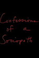 Watch Confessions of a Sociopath M4ufreemovies