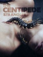 Watch The Centipede Strangler M4ufreemovies