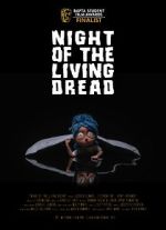 Watch Night of the Living Dread (Short 2021) M4ufreemovies