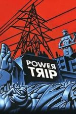 Watch Power Trip M4ufreemovies