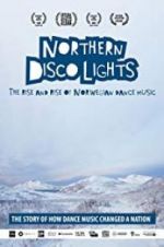 Watch Northern Disco Lights M4ufreemovies