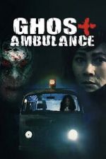 Watch Ghost Ambulance M4ufreemovies