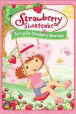 Watch Strawberry Shortcake Spring for Strawberry Shortcake M4ufreemovies