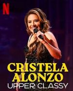 Watch Cristela Alonzo: Upper Classy (TV Special 2025) M4ufreemovies