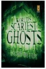 Watch Worlds Scariest Ghosts Caught on Tape M4ufreemovies