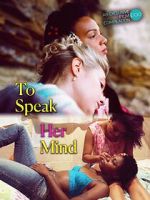 Watch To Speak Her Mind M4ufreemovies