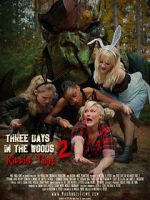 Watch Three Days in the Woods 2: Killin\' Time M4ufreemovies
