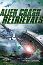 Watch Alien Crash Retrievals M4ufreemovies