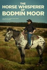 Watch The Horse Whisperer of Bodmin Moor M4ufreemovies
