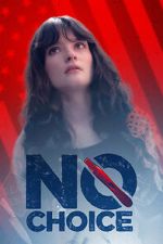 Watch No Choice M4ufreemovies