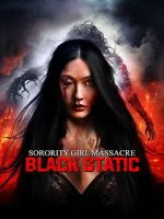Watch Sorority Girl Massacre: Black Static at the Moment of Death M4ufreemovies
