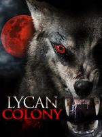 Watch Lycan Colony M4ufreemovies
