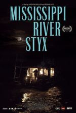 Watch Mississippi River Styx M4ufreemovies
