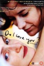Watch Do I Love You? M4ufreemovies