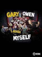 Watch Gary Owen: I Agree with Myself (TV Special 2015) M4ufreemovies