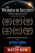Watch The Women in Security Documentary M4ufreemovies