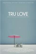 Watch Tru Love M4ufreemovies