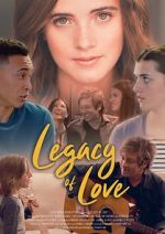 Watch Legacy of Love M4ufreemovies
