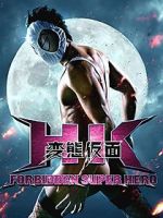Watch HK: Forbidden Super Hero M4ufreemovies