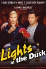Watch Lights in the Dusk M4ufreemovies