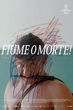 Watch Fiume o Morte! M4ufreemovies