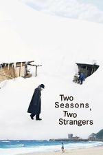 Watch Two Seasons, Two Strangers M4ufreemovies