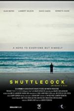 Watch Shuttlecock (Director\'s Cut) M4ufreemovies